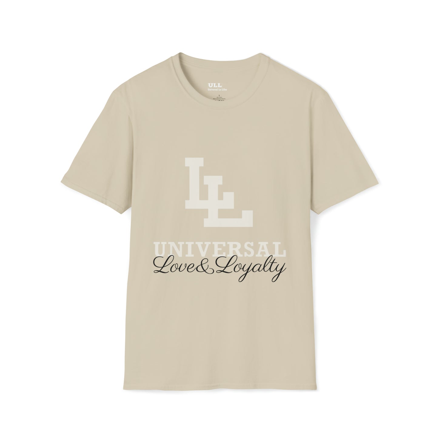Universal Love & Loyalty T-Shirt