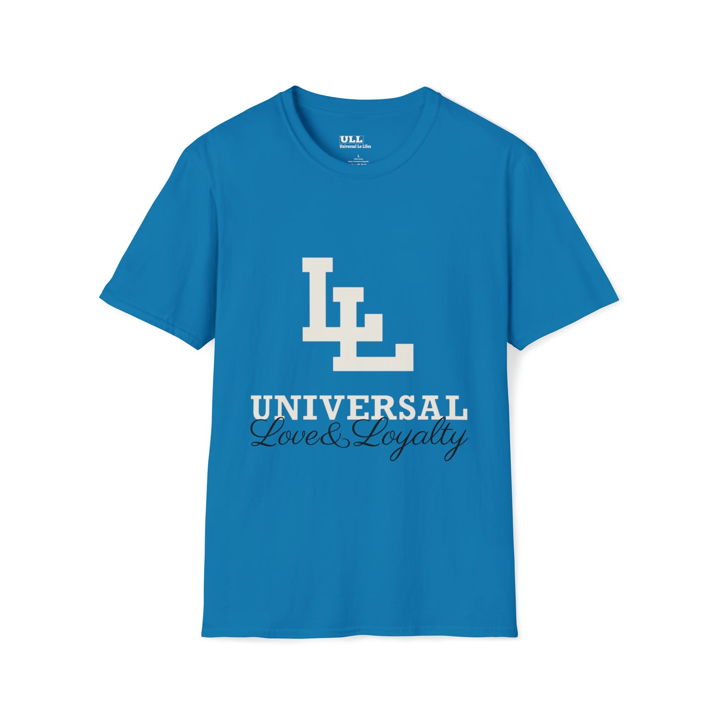 Universal Love & Loyalty T-Shirt