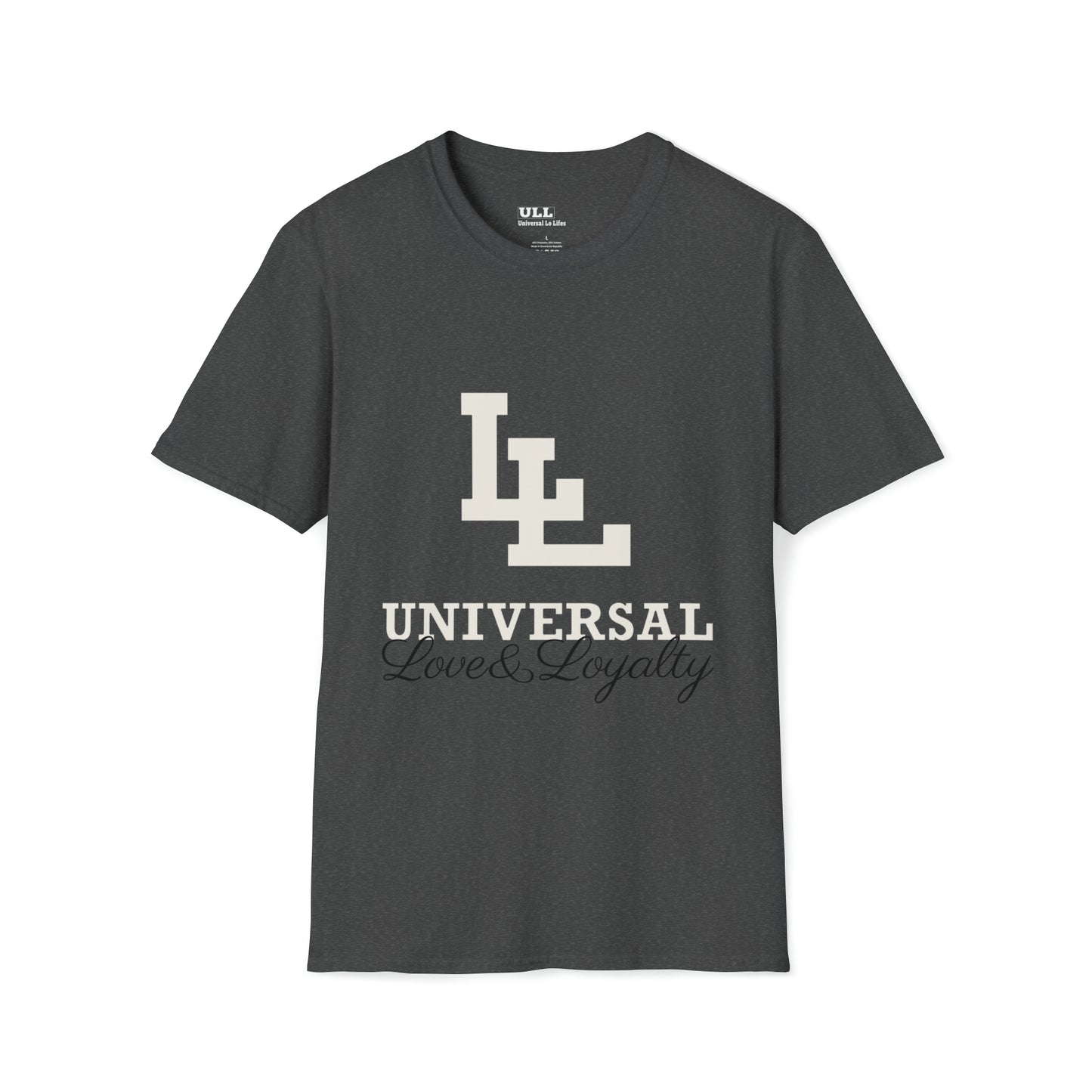 Universal Love & Loyalty T-Shirt
